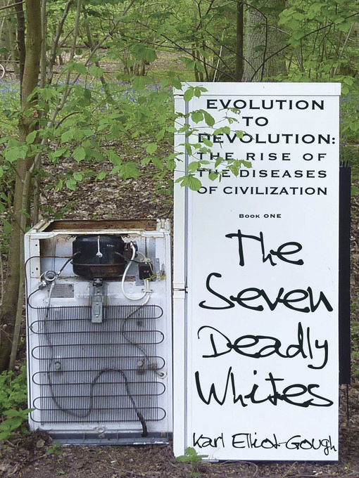 Title details for The Seven Deadly Whites by Karl Elliot-Gough - Available